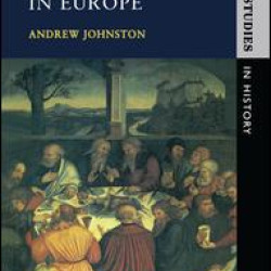 The Protestant Reformation in Europe