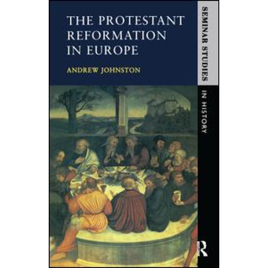 The Protestant Reformation in Europe
