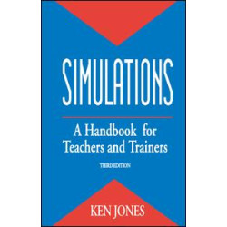 Simulations: a Handbook for Teachers and Trainers