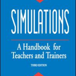 Simulations: a Handbook for Teachers and Trainers