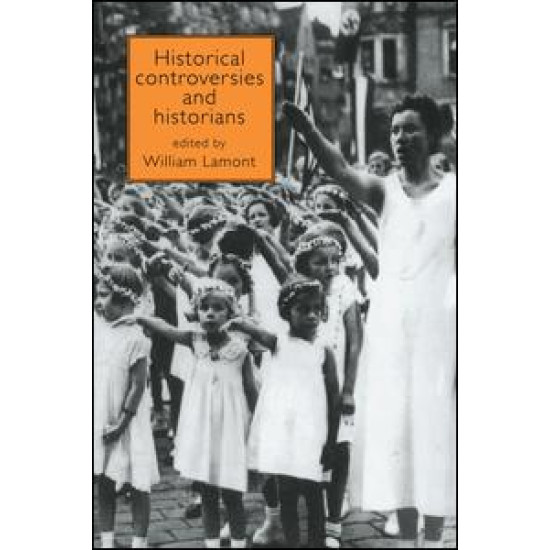 Historical Controversies and Historians