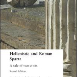 Hellenistic and Roman Sparta Hellenistic and Roman Sparta