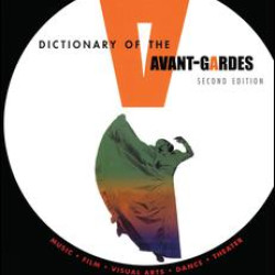 A Dictionary of the Avant-Gardes A Dictionary of the Avant-Gardes