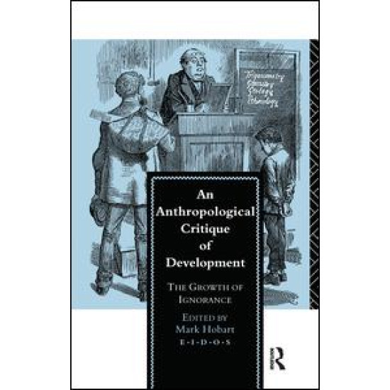 An Anthropological Critique of Development An Anthropological Critique of Development