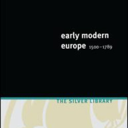 Early Modern Europe 1500-1789 Early Modern Europe 1500-1789