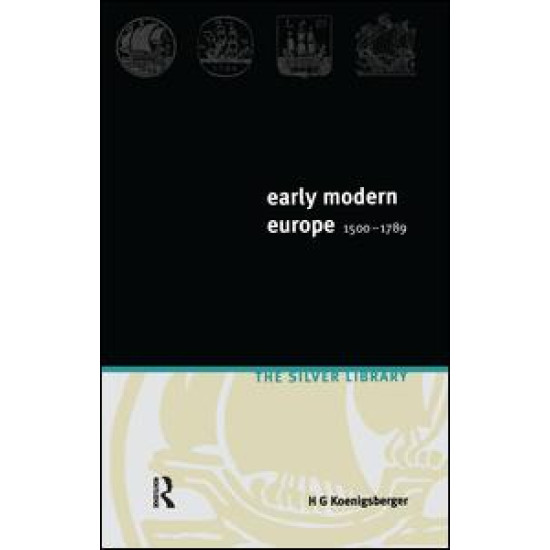 Early Modern Europe 1500-1789 Early Modern Europe 1500-1789