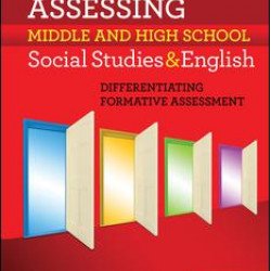 Assessing Middle and High School Social Studies & English