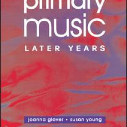 Primary Music: Later Years