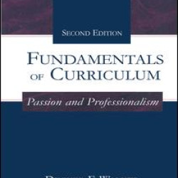 Fundamentals of Curriculum Fundamentals of Curriculum