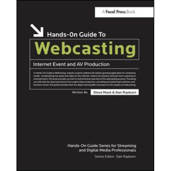 Hands-On Guide to Webcasting