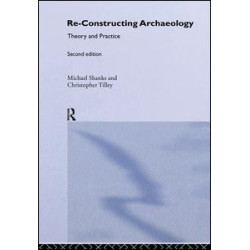 Re-constructing Archaeology Re-constructing Archaeology