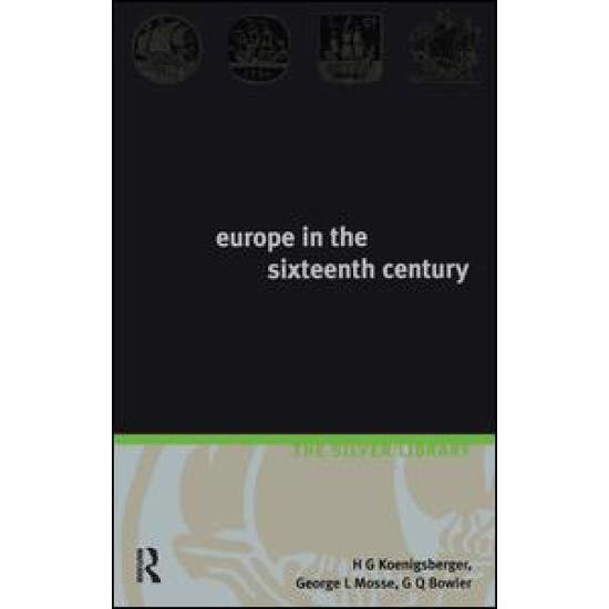 Europe in the Sixteenth Century Europe in the Sixteenth Century