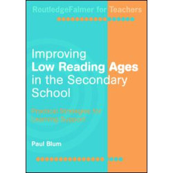 Improving Low-Reading Ages in the Secondary School Improving Low-Reading Ages in the Secondary School