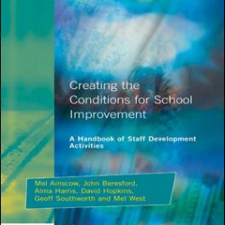 Creating the Conditions for School Improvement