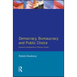 Democracy, Bureaucracy and Public Choice