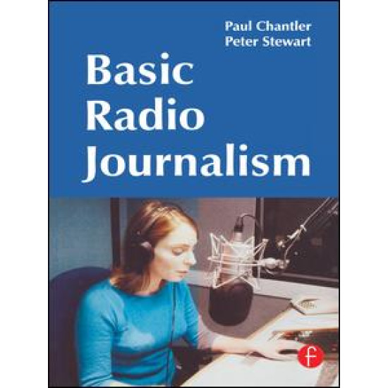 Basic Radio Journalism Basic Radio Journalism