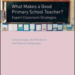 What Makes a Good Primary School Teacher? What Makes a Good Primary School Teacher?
