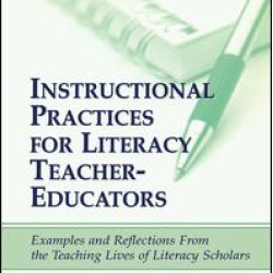 Handbook of Instructional Practices for Literacy Teacher-educators