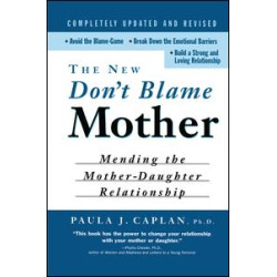 The New Don't Blame Mother The New Don't Blame Mother