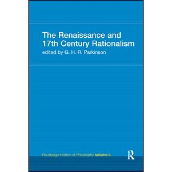 The Renaissance and 17th Century Rationalism