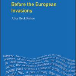 America Before the European Invasions America Before the European Invasions