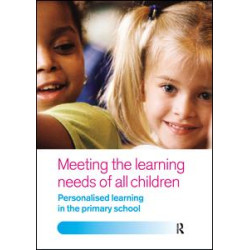 Meeting the Learning Needs of All Children Meeting the Learning Needs of All Children