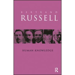 Human Knowledge: Its Scope and Value Human Knowledge: Its Scope and Value