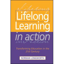 Lifelong Learning in Action Lifelong Learning in Action