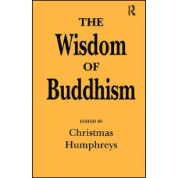 The Wisdom of Buddhism The Wisdom of Buddhism