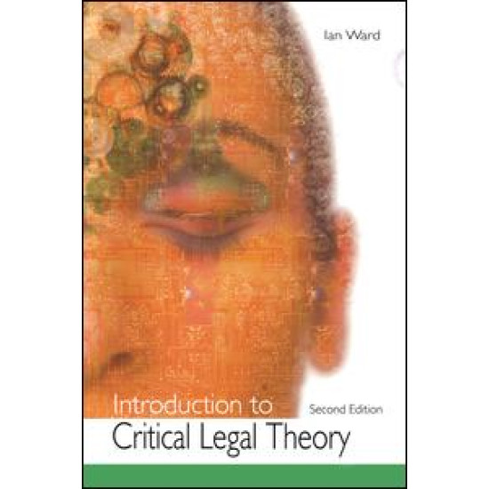 Introduction to Critical Legal Theory Introduction to Critical Legal Theory