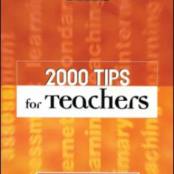 2000 Tips for Teachers 2000 Tips for Teachers