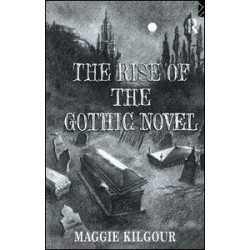 The Rise of the Gothic Novel