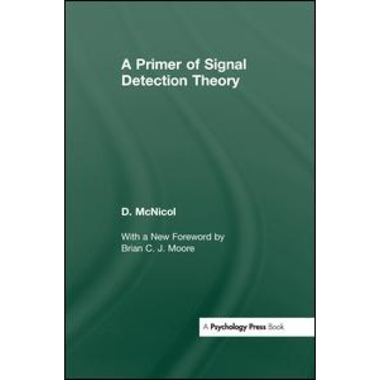 A Primer of Signal Detection Theory A Primer of Signal Detection Theory