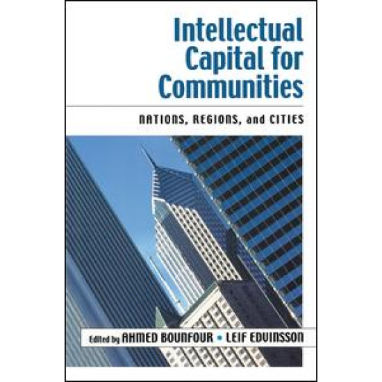 Intellectual Capital for Communities Intellectual Capital for Communities