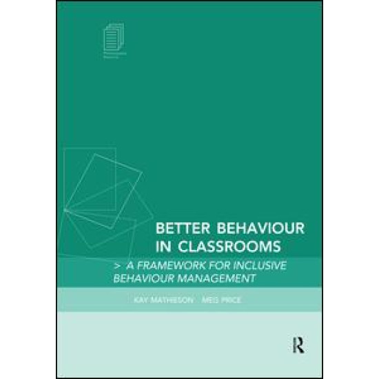 Better Behaviour in Classrooms