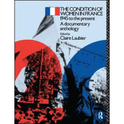 The Condition of Women in France The Condition of Women in France