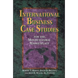 International Business Case Studies For the Multicultural Marketplace International Business Case Studies For the Multicultural Marketplace