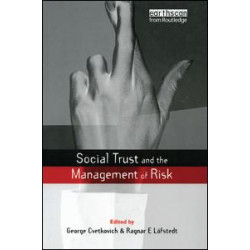 Social Trust and the Management of Risk Social Trust and the Management of Risk