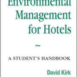 Environmental Management for Hotels Environmental Management for Hotels
