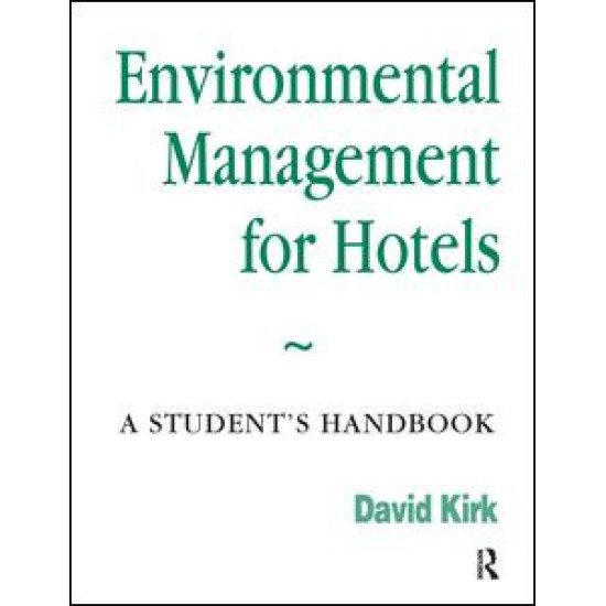 Environmental Management for Hotels Environmental Management for Hotels