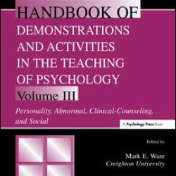 Handbook of Demonstrations and Activities in the Teaching of Psychology Handbook of Demonstrations and Activities in the Teaching of Psychology
