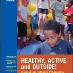 Healthy, Active and Outside! Healthy, Active and Outside!