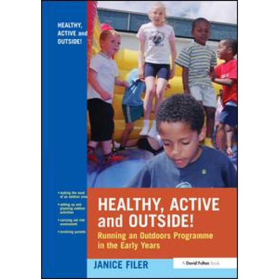 Healthy, Active and Outside!