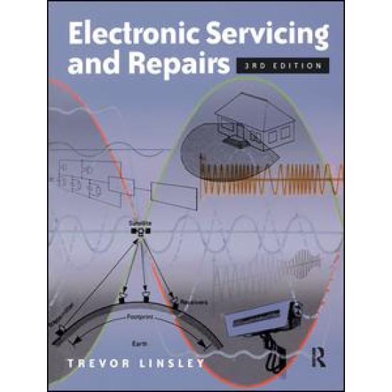 Electronic Servicing and Repairs, 3rd ed Electronic Servicing and Repairs, 3rd ed
