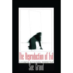 The Reproduction of Evil The Reproduction of Evil
