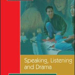 Speaking, Listening and Drama