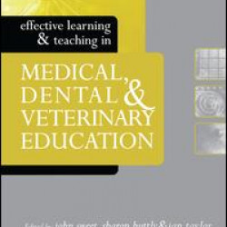 Effective Learning and Teaching in Medical, Dental and Veterinary Education