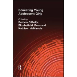 Educating Young Adolescent Girls Educating Young Adolescent Girls