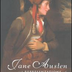 Jane Austen and Representations of Regency England