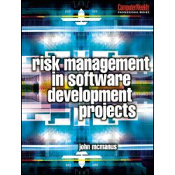 Risk Management in Software Development Projects Risk Management in Software Development Projects